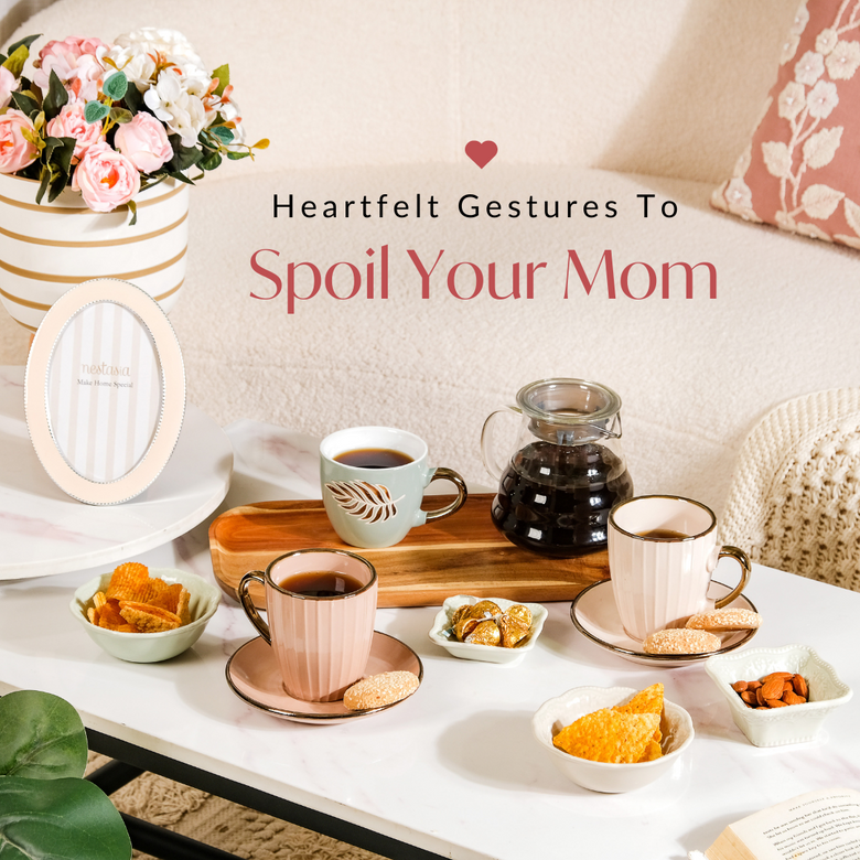 15 Thoughtful Ways To Pamper Your Mom On Mother's Day | Nestasia