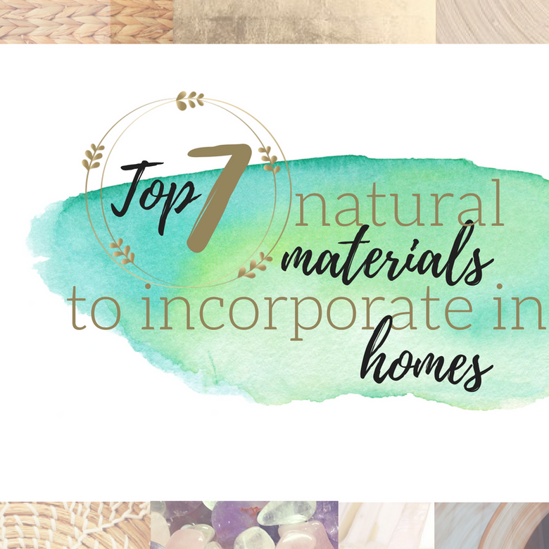 Top 7 Natural Materials to incorporate in your home - Nestasia