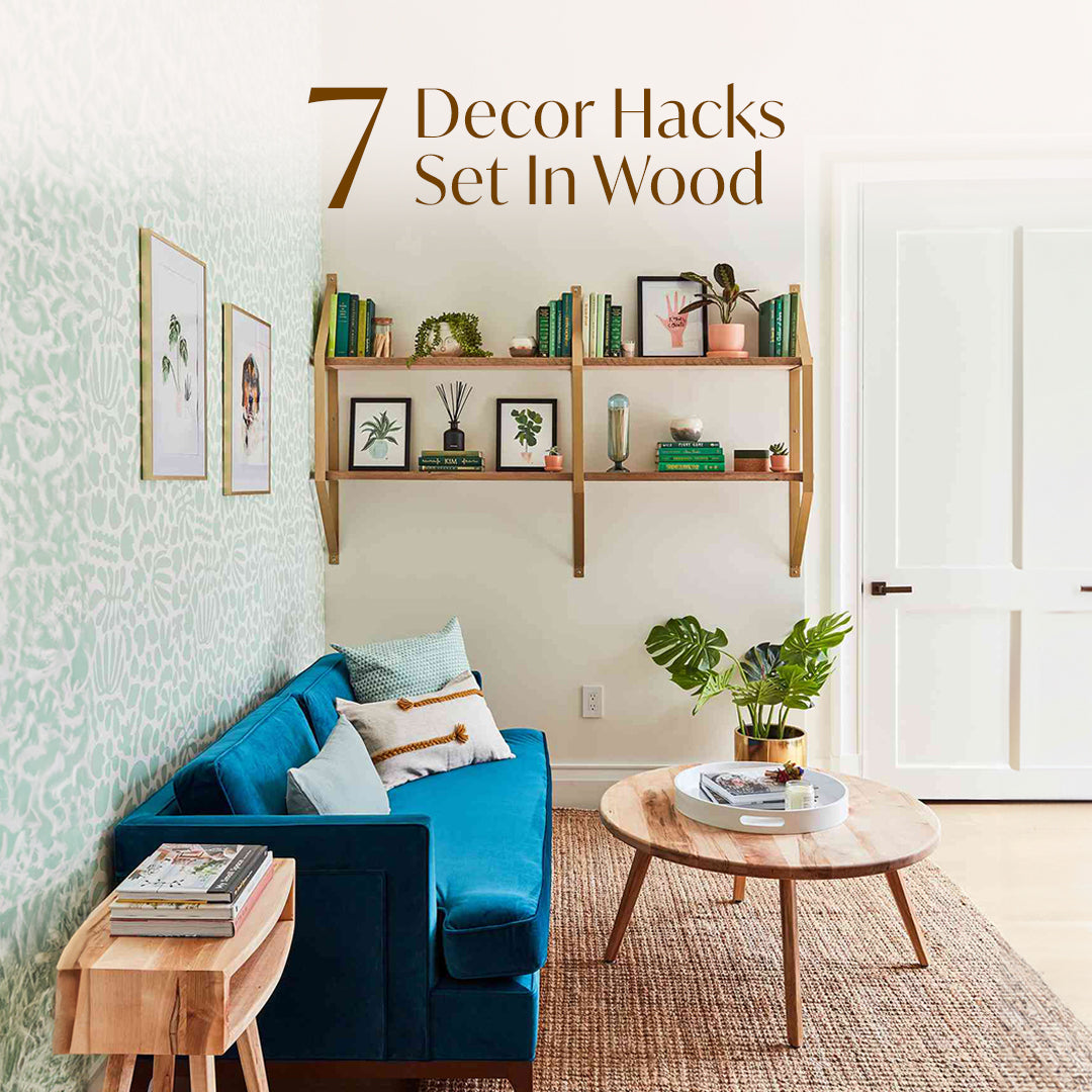 Unveil 7 Tips & Tricks Of Using Wooden Home Decor With Nestasia