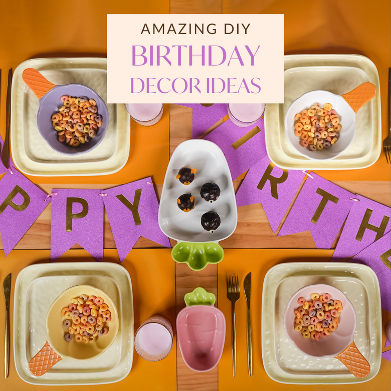 DIY Birthday Decor Ideas