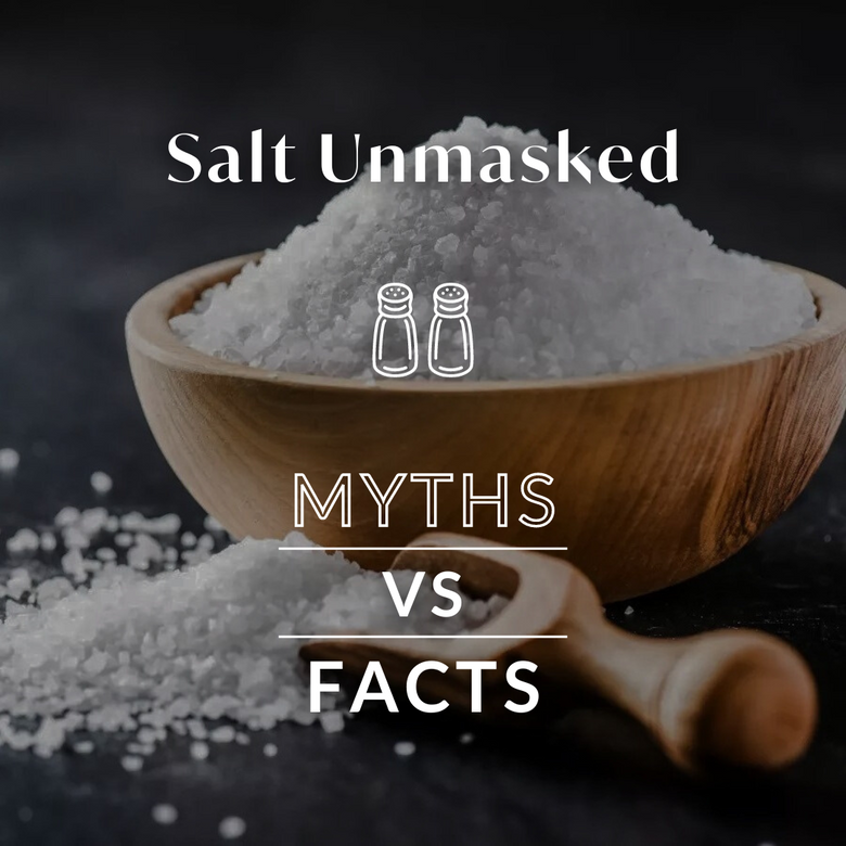 The Salt Story: Myths Vs Facts | Nestasia