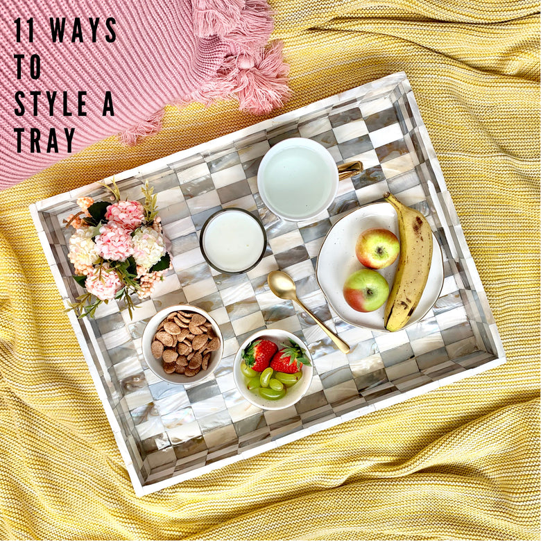 11 Ways to Style a Tray! - Nestasia