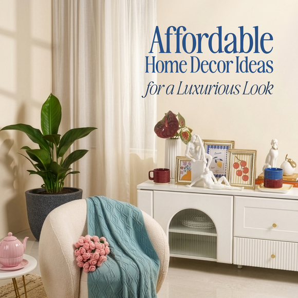 How To Make Your Home Look Expensive Without Spending Much