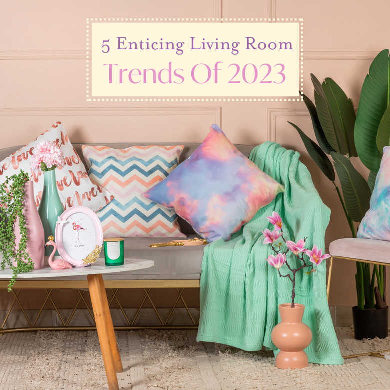 Top 5 Living Room Trends Of 2023 With Nestasia