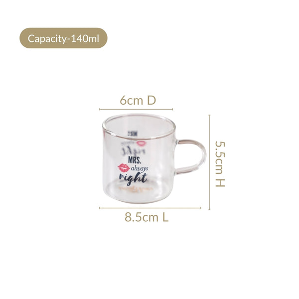 Mr Right Mrs Always Right Glass Small Tea Cup Set Of 2 140ml