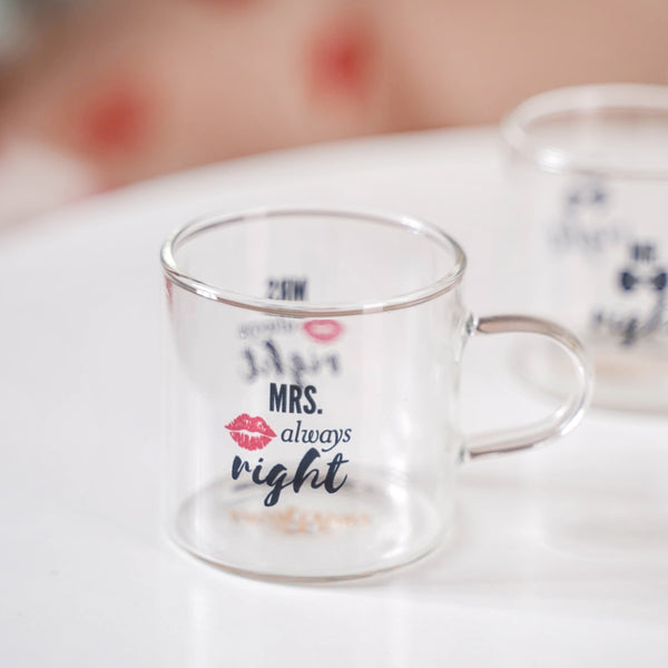 Mr Right Mrs Always Right Glass Small Tea Cup Set Of 2 140ml