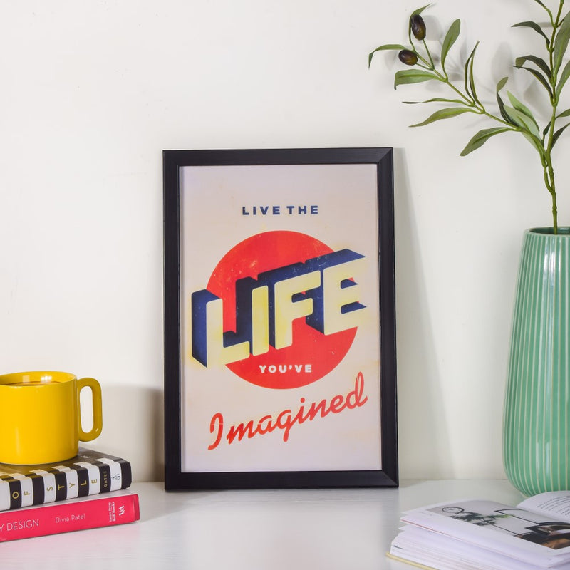 Life Quote Framed Poster 13x9 Inch - Picture frames wall art for wall decoration, wall design | Room decoration items