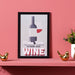 Time For Wine Framed Poster 13x9 Inch - Framed posters wall art for wall decoration, wall design | Room decoration items