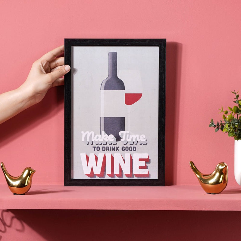 Time For Wine Framed Poster 13x9 Inch - Framed posters wall art for wall decoration, wall design | Room decoration items